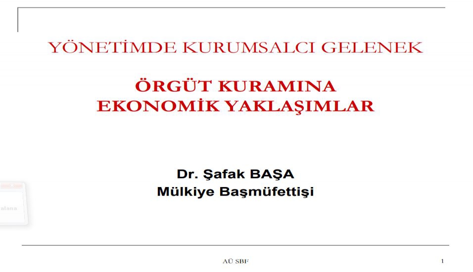 ÖRGÜT KURAMINA EKONOMİK YAKLAŞIMLAR (SUNUM)