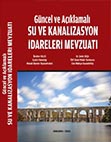 GÜNCEL VE AÇIKLAMALI SU VE KANALİZASYON İDARELERİ MEVZUATI