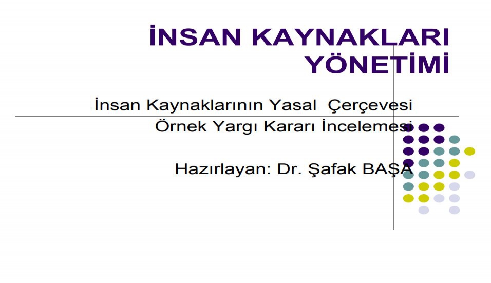 İKY (YARGI KARARI İNCELEMESİ)