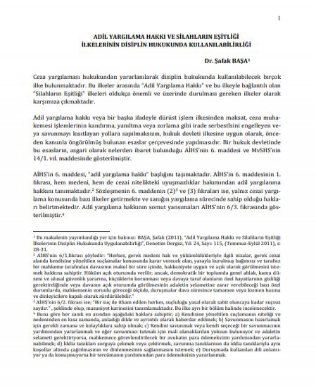 ADİL YARGILAMA VE SİLAHLARIN EŞİTLİĞİ İLKELERİNİN DİSİPLİN HUKUKUNDA KULLANILABİLİRLİĞİ (MAKALE)